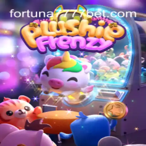 Discover the Exciting World of PlushieFrenzy with Fortuna7777.com Oficial Slots Brasil #1