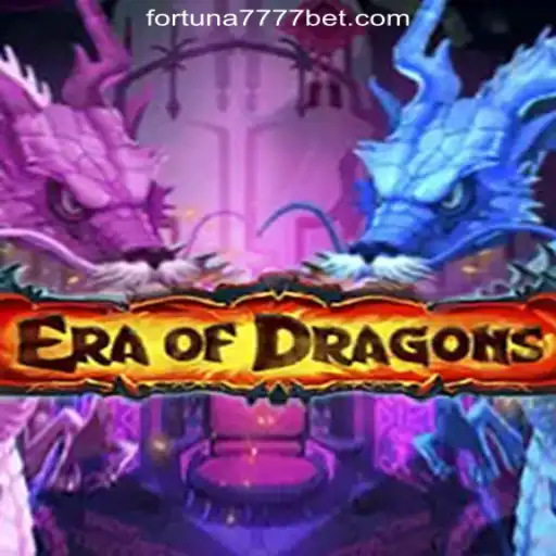 Exploring the Epic World of EraOfDragons and the Rise of Fortuna7777.com Oficial Slots Brasil #1
