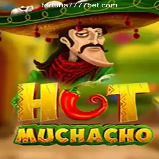 Discover the Thrills of HotMuchacho: Fortuna7777.com Oficial Slots Brasil #1